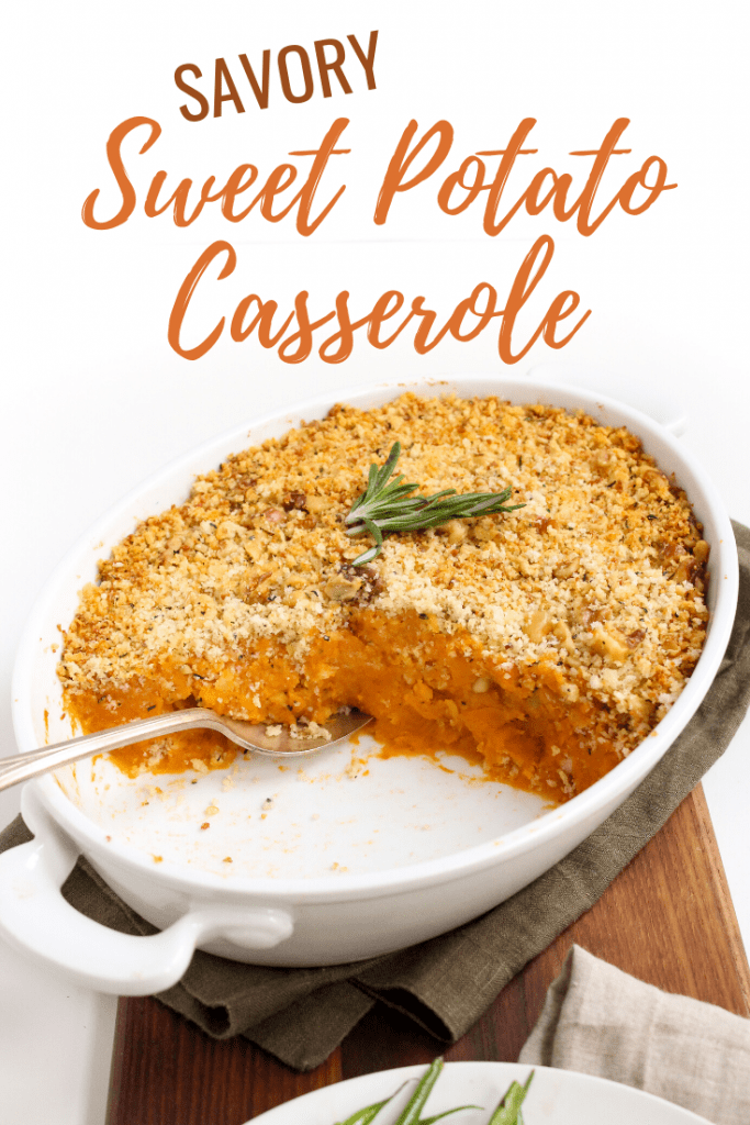 Savory Sweet Potato Casserole Easy Make Ahead Holiday Side Dish