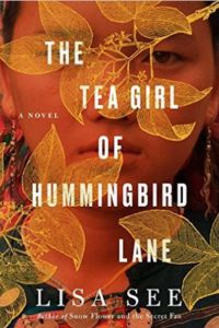 The Tea Girl of Hummingbird Lane by Lisa See book cover